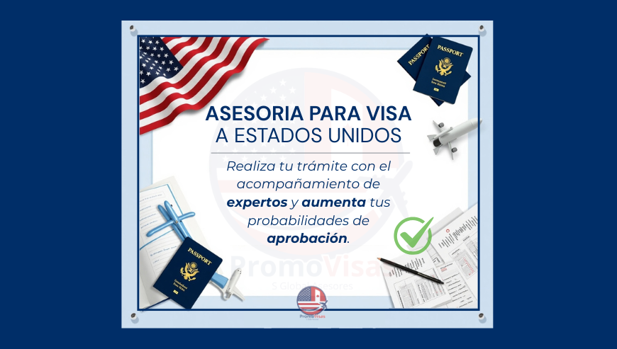 Asesoría para Trámite de VISA a EE.UU.