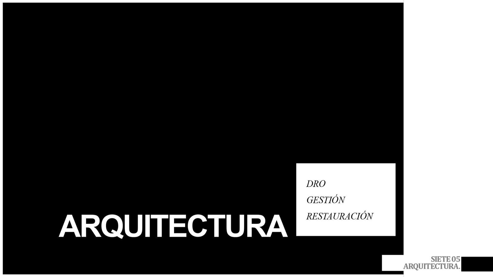 SIETE05 ARQUITECTURA VALUACIÓN